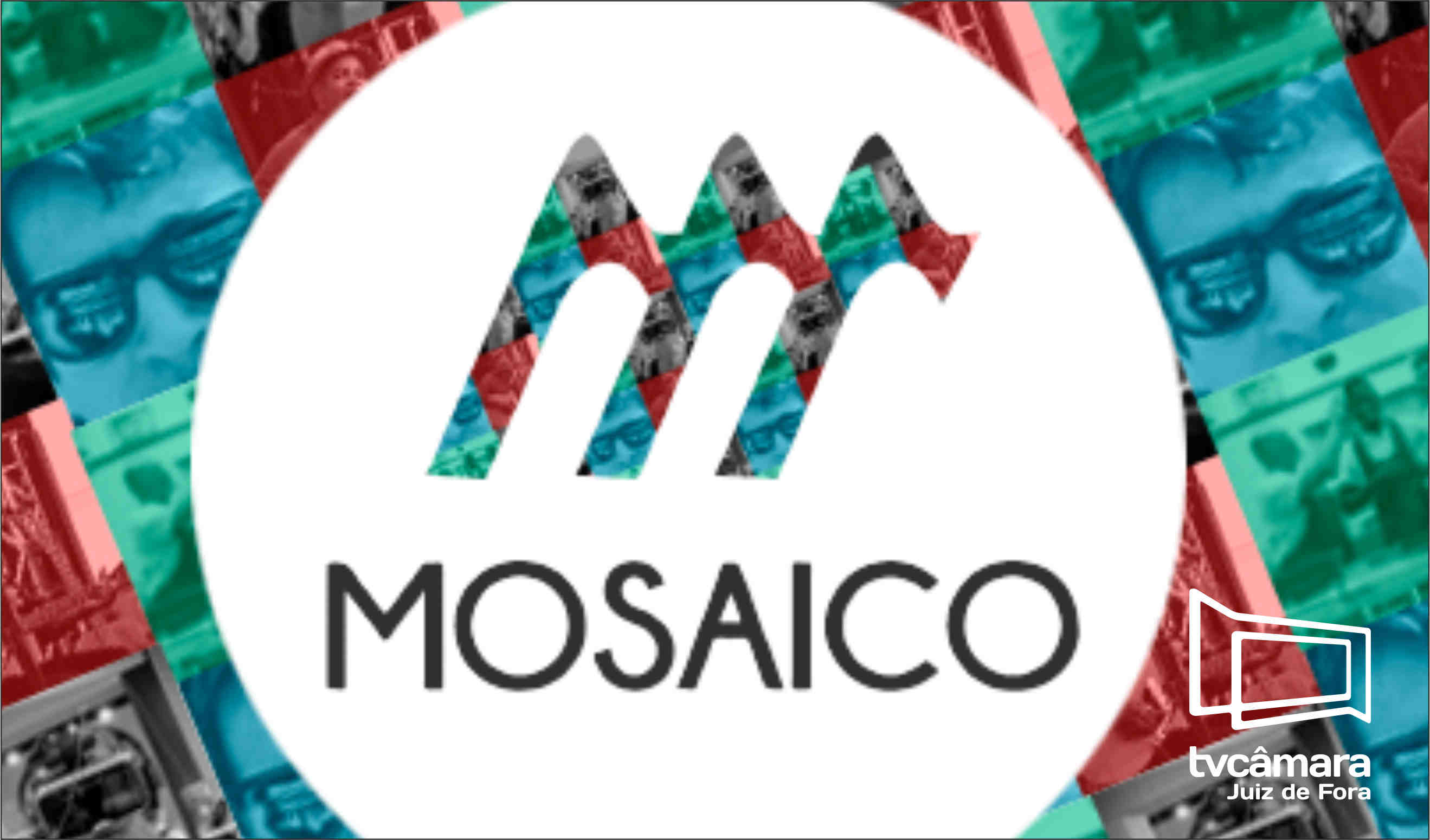 Programa Mosaico estreia na JFTV Câmara (31/05/2019 00:00:00)