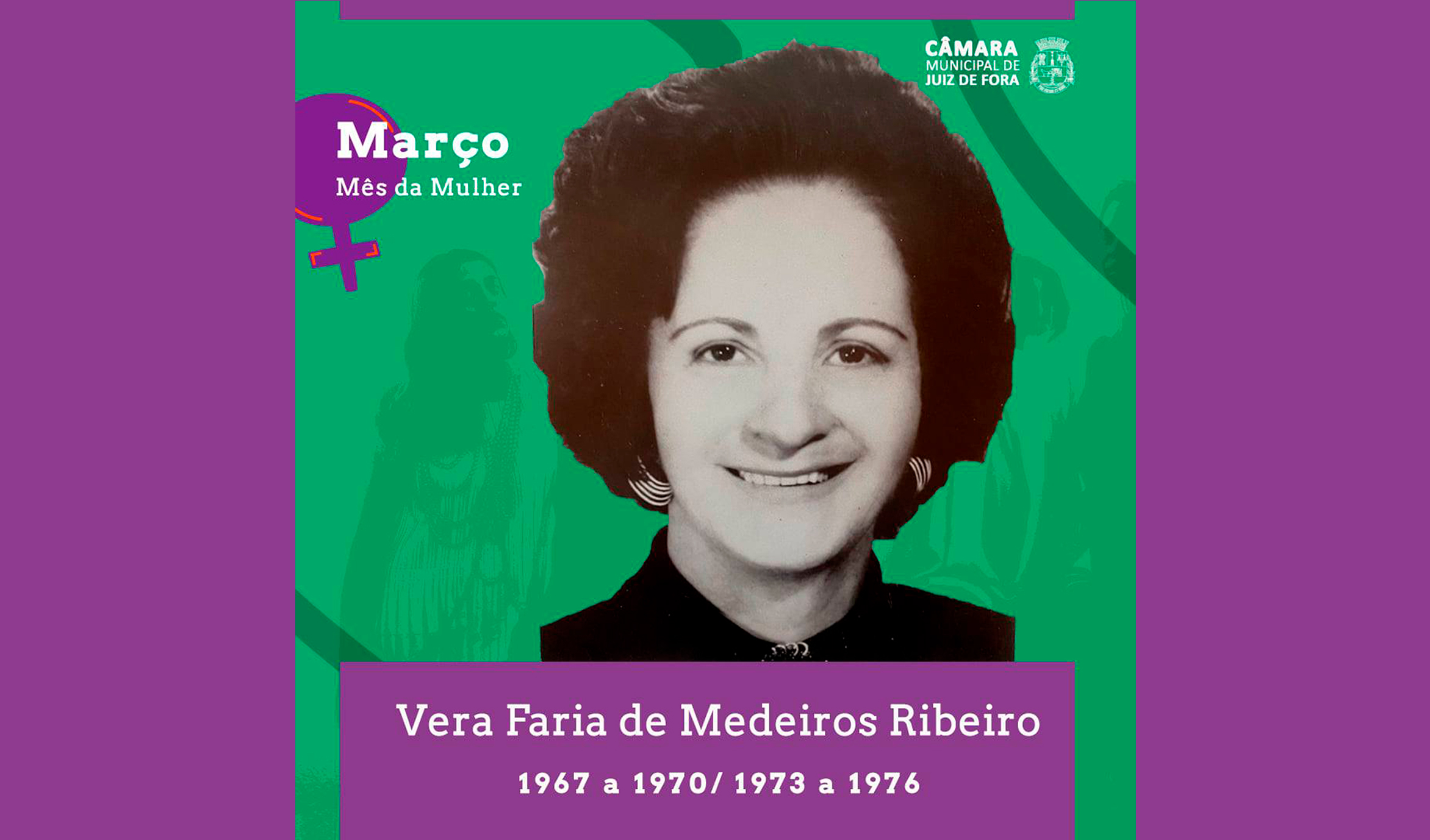 Março Mês da Mulher - Câmara relembra Vera Faria, a primeira mulher eleita vereadora em Juiz de Fora (04/03/2021 00:00:00)