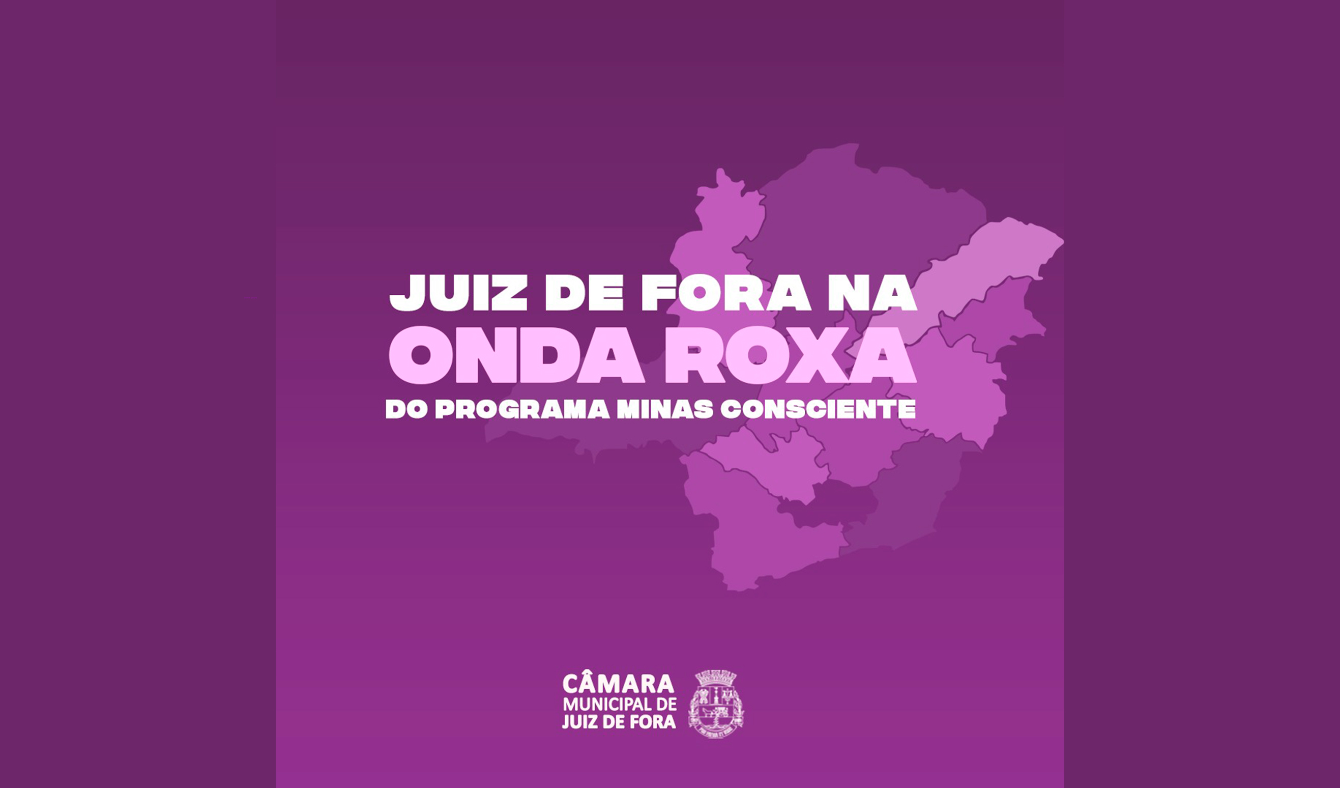 Câmara divulga orientações sobre a Onda Roxa do Programa Minas Consciente  (24/03/2021 00:00:00)