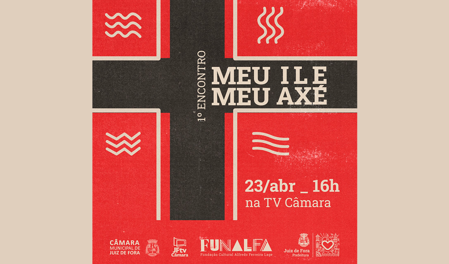 JFTV Câmara transmitirá ao vivo o 1° Encontro Meu Illê. Meu Axé (20/04/2021 00:00:00)