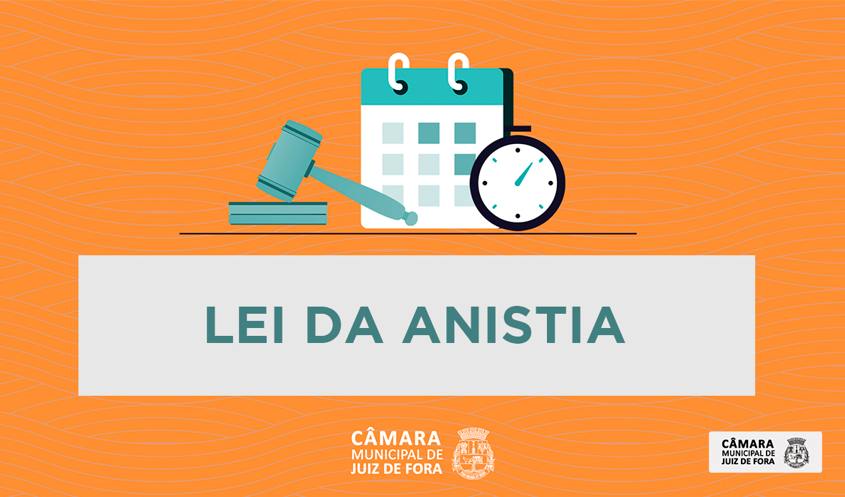 Câmara aprova PL do Executivo que faz alteração na Lei da Anistia (31/08/2021 00:00:00)