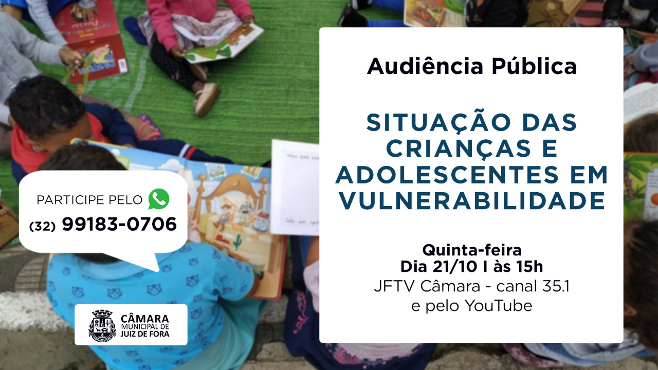 Vulnerabilidade de crianças e adolescentes será pauta de Audiência Pública (20/10/2021 00:00:00)