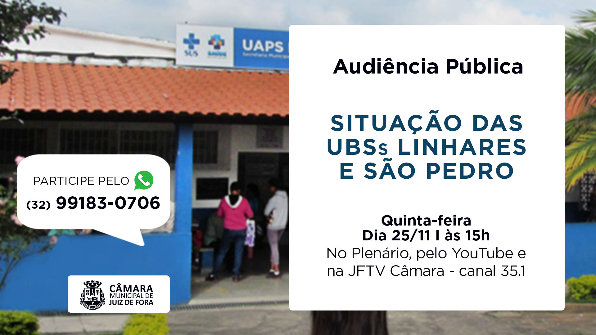 Câmara promove Audiência Pública sobre UBSs de Linhares e São Pedro  (24/11/2021 00:00:00)