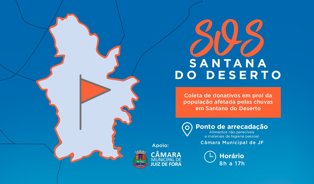 Câmara promove campanha pelas vítimas da enchente em Santana do Deserto (28/12/2021 00:00:00)