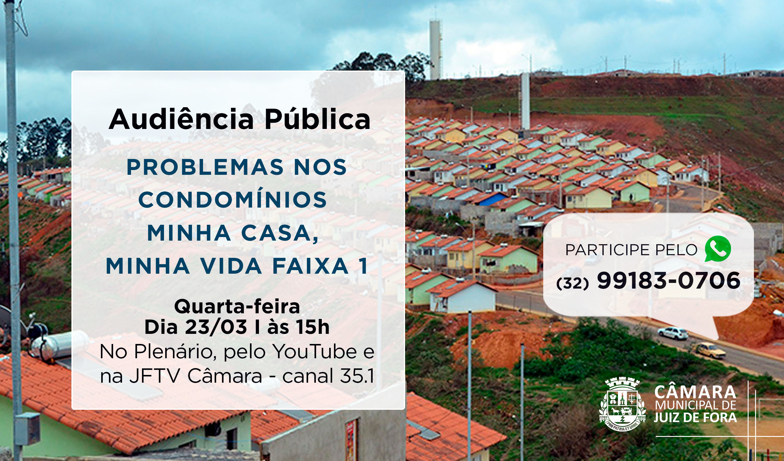 Legislativo discutirá problemas em condomínios Minha Casa, Minha Vida (22/03/2022 00:00:00)