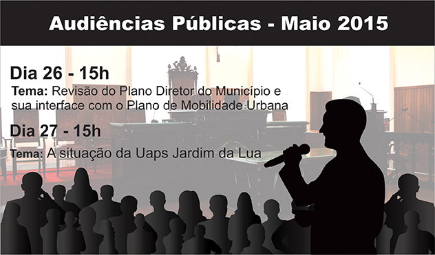 Revisão do Plano Diretor e instalações precárias da Uaps Jardim da Lua são temas de audiência pública (14/05/2015 00:00:00)