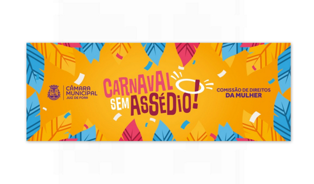 Comissão de Direitos da Mulher lança campanha “Carnaval Sem Assédio” (24/01/2018 00:00:00)