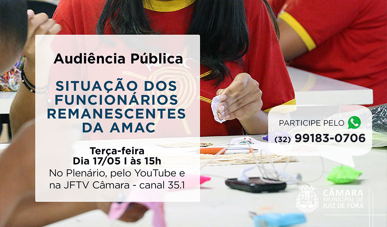 Amac será tema de Audiência Pública na Câmara (16/05/2022 00:00:00)