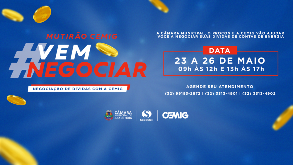 Vem Negociar - Câmara e Cemig promovem mutirão de negociação (16/05/2022 00:00:00)