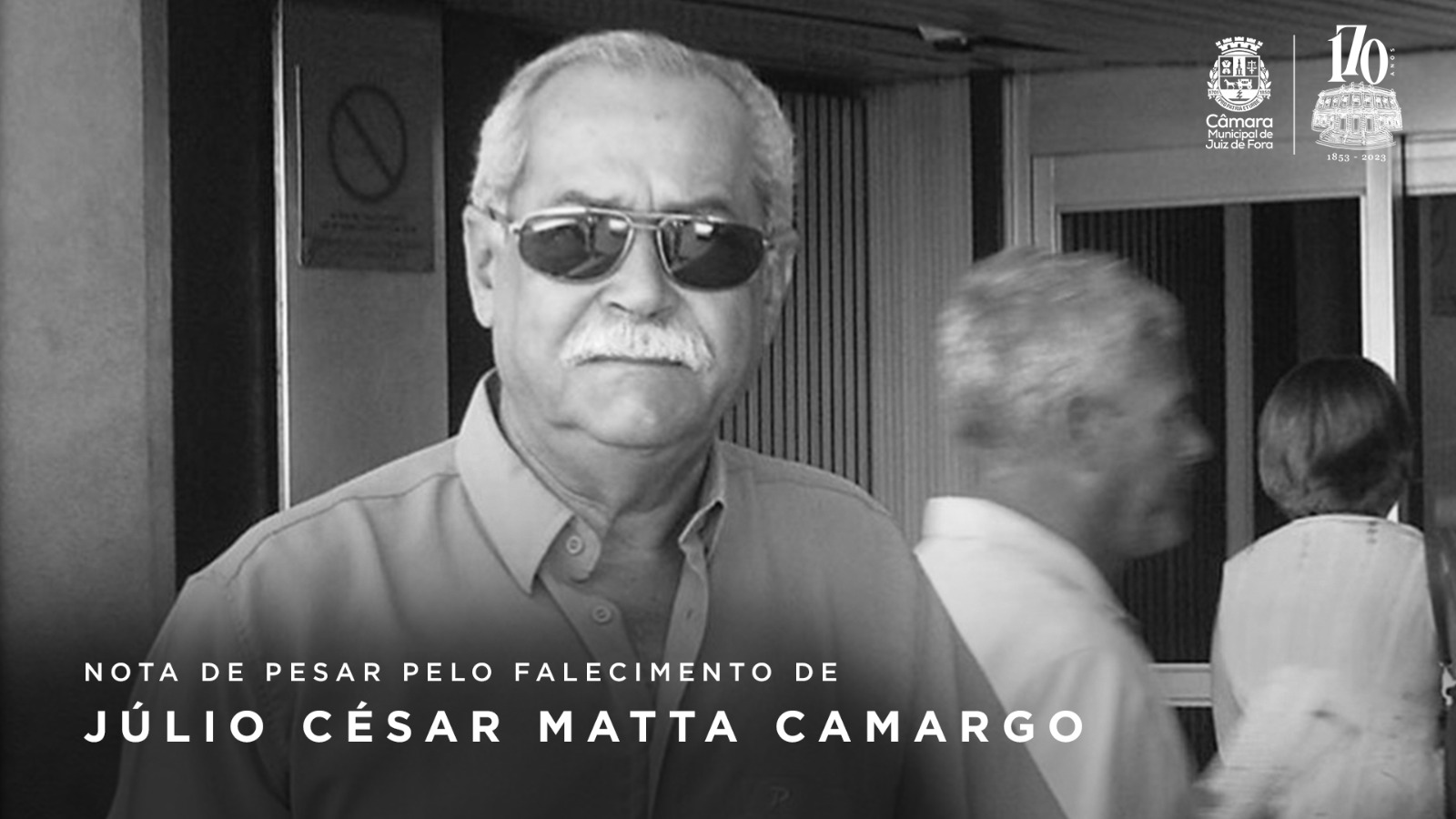 Nota de Pesar - Falecimento do ex-vereador Júlio César Matta Camargo (18/07/2023 00:00:00)