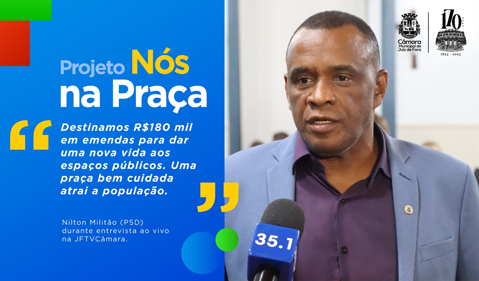 Ao Vivo - Militão explica destinação de emendas para o Projeto Nós na Praça (23/08/2023 00:00:00)