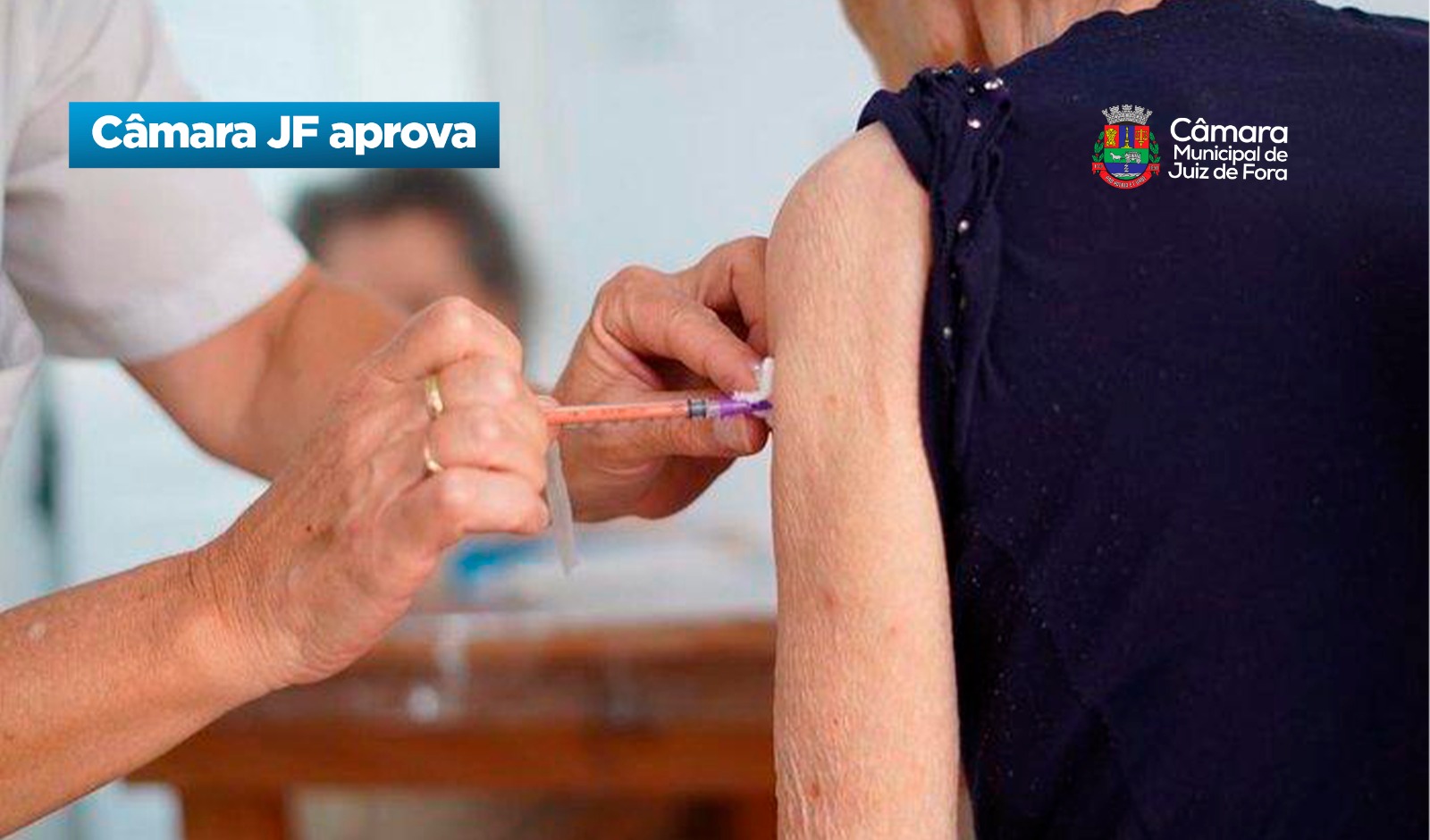 Câmara JF aprova -  Programa de Vacinação Domiciliar (28/05/2026 00:00:00)