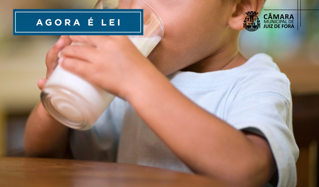 Agora é Lei - Leite sem lactose poderá ser fornecido para crianças intolerantes (03/08/2022 00:00:00)