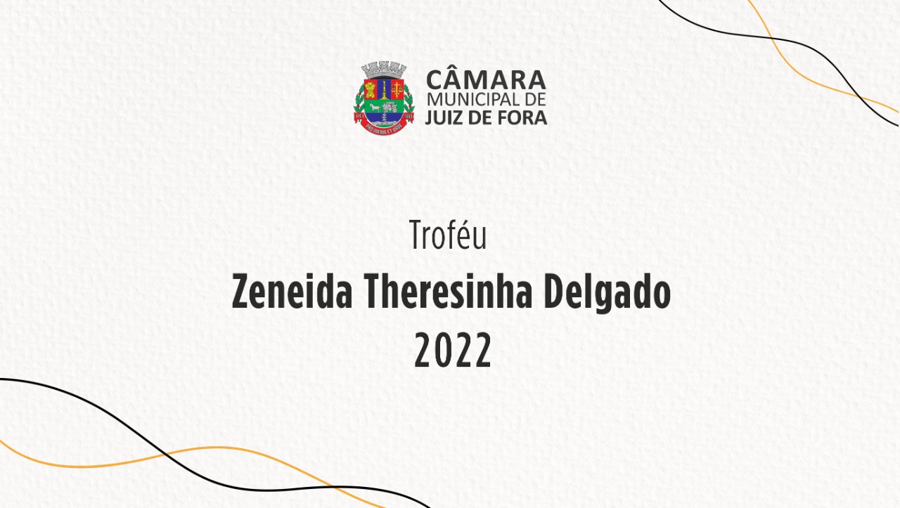Câmara Municipal outorga Troféu Zeneida Theresinha Delgado (28/10/2022 00:00:00)