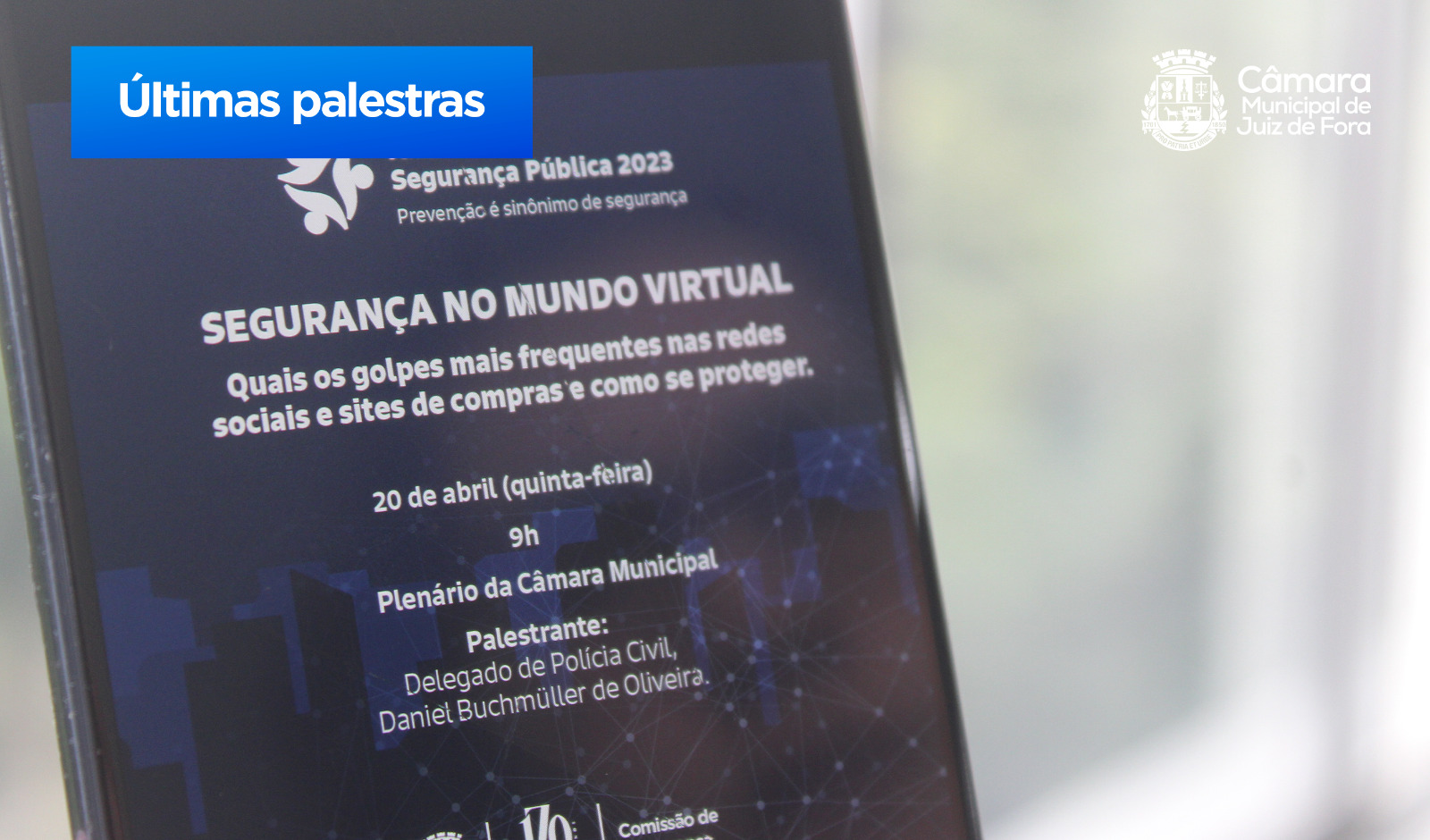 Semana Municipal de Segurança - Mundo digital e auto-segurança pautam palestras (19/04/2023 00:00:00)
