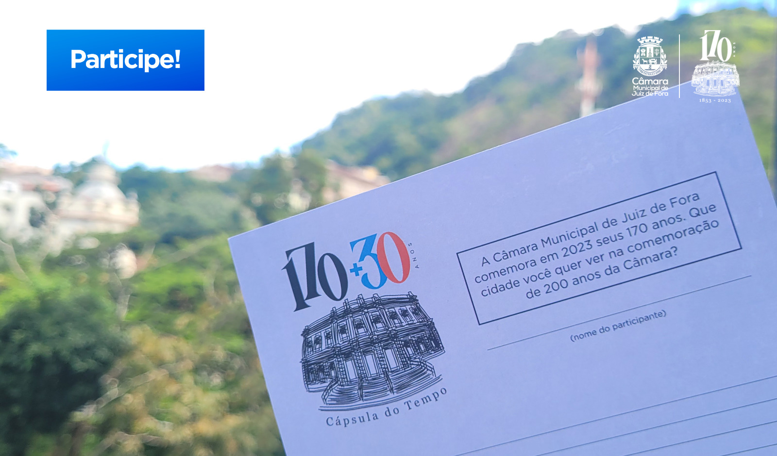 Câmara 170 anos - Cápsula do Tempo receberá mensagens pela internet até esta quinta, 27 (27/04/2023 00:00:00)