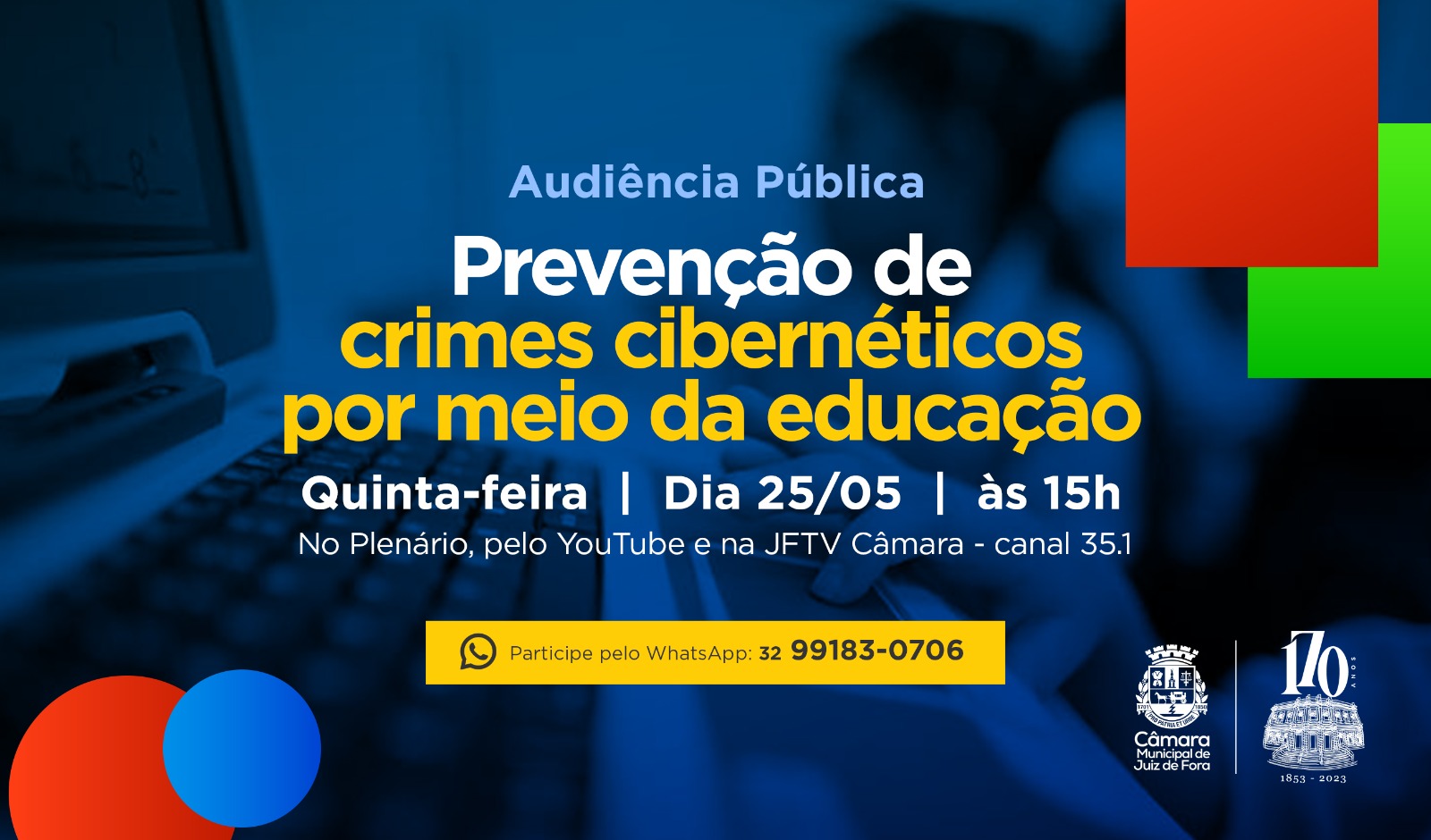 Câmara realizará Audiência Pública sobre prevenção a crimes cibernéticos (25/05/2023 00:00:00)