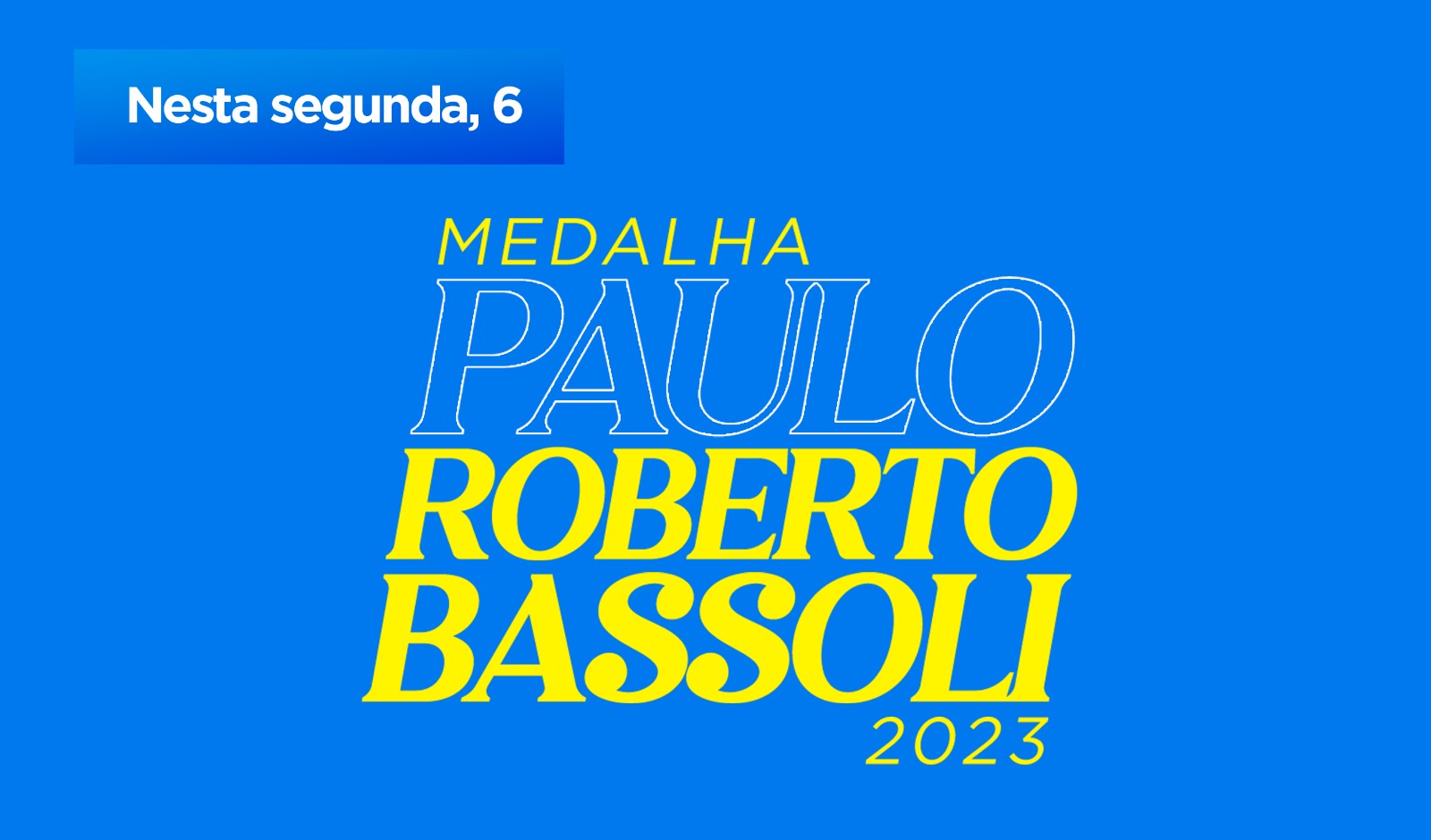 Câmara entregará Medalha Paulo Roberto Bassoli 2023 nesta segunda, 6 (06/11/2023 00:00:00)