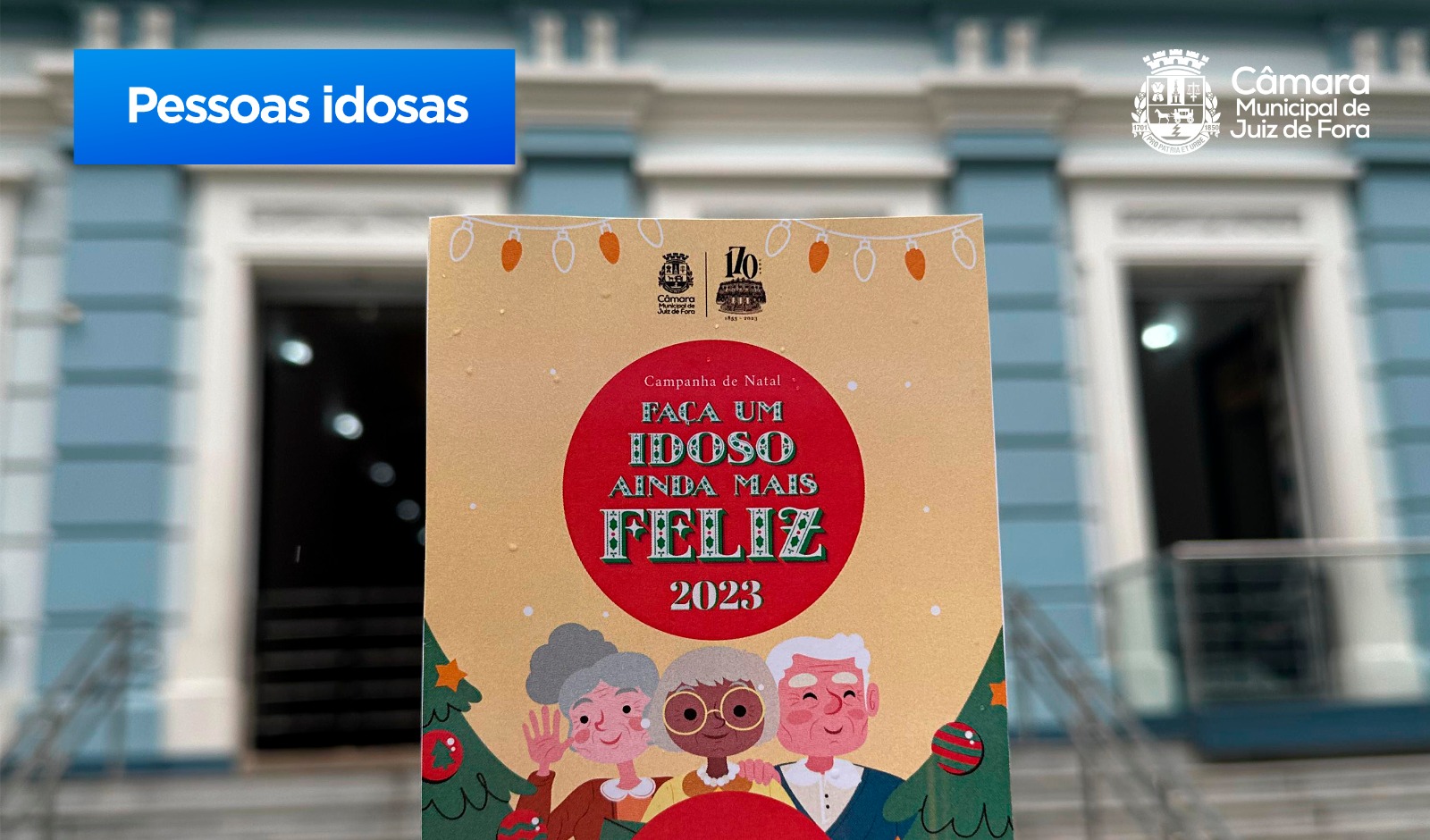 Câmara promove a campanha de Natal Faça um Idoso Ainda Mais Feliz 2023 (27/11/2023 00:00:00)
