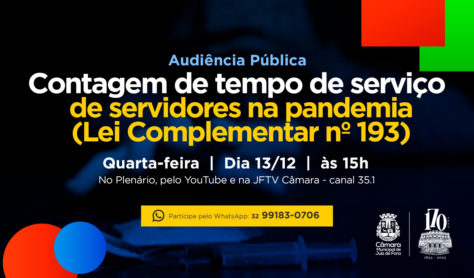 (ADIADA) Em Audiência Pública, Câmara discutirá aplicação de lei que prevê contagem de tempo de servidores (12/12/2023 00:00:00)