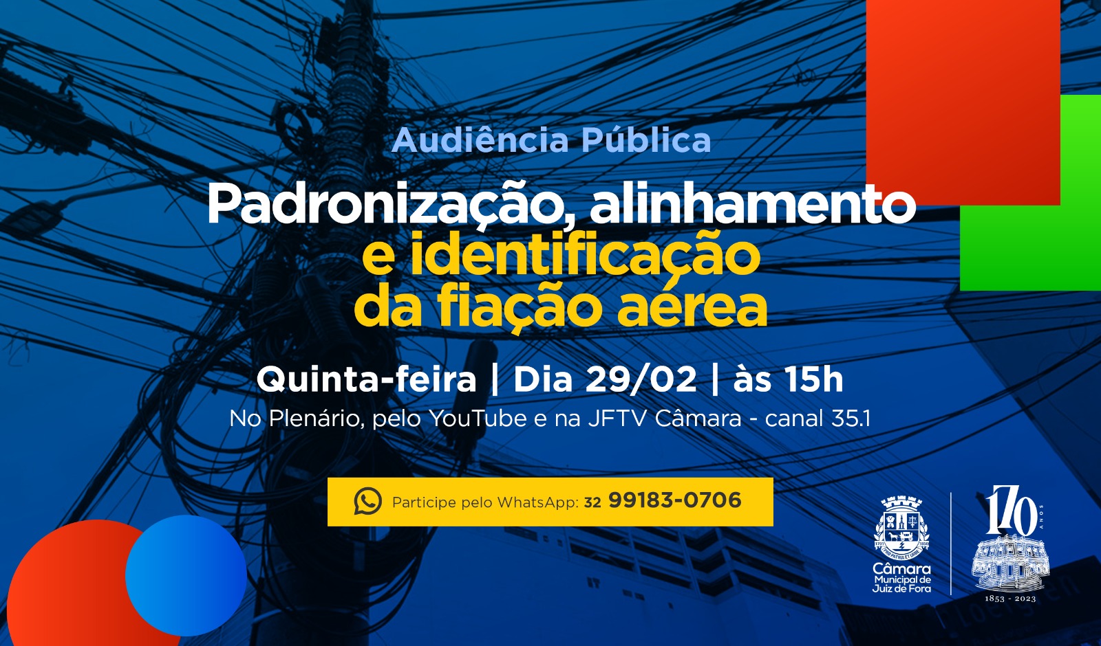 Audiência Pública sobre a fiação aérea em JF acontece na próxima quinta, 29 (28/02/2024 00:00:00)