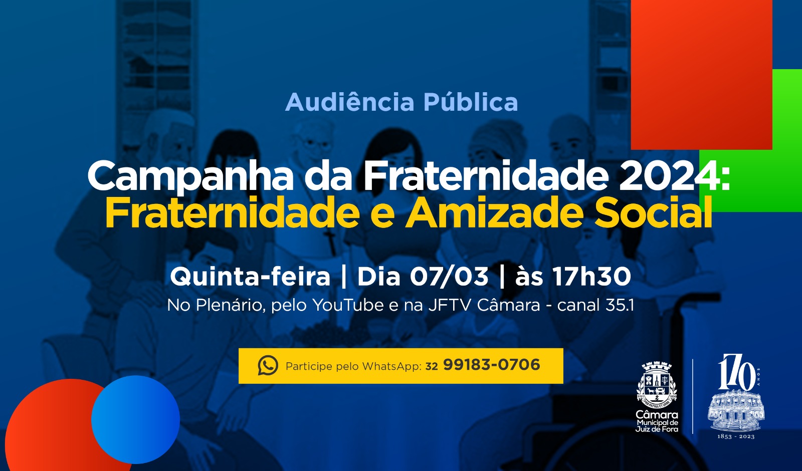 Câmara debaterá tema da Campanha da Fraternidade 2024 em Audiência Pública (05/03/2024 00:00:00)