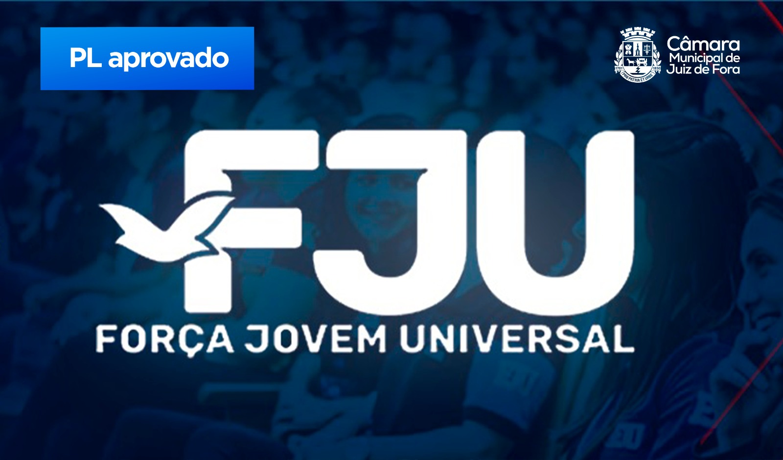 Vereadores aprovam a criação do Dia Municipal da Força Jovem Universal em JF (30/10/2024 00:00:00)