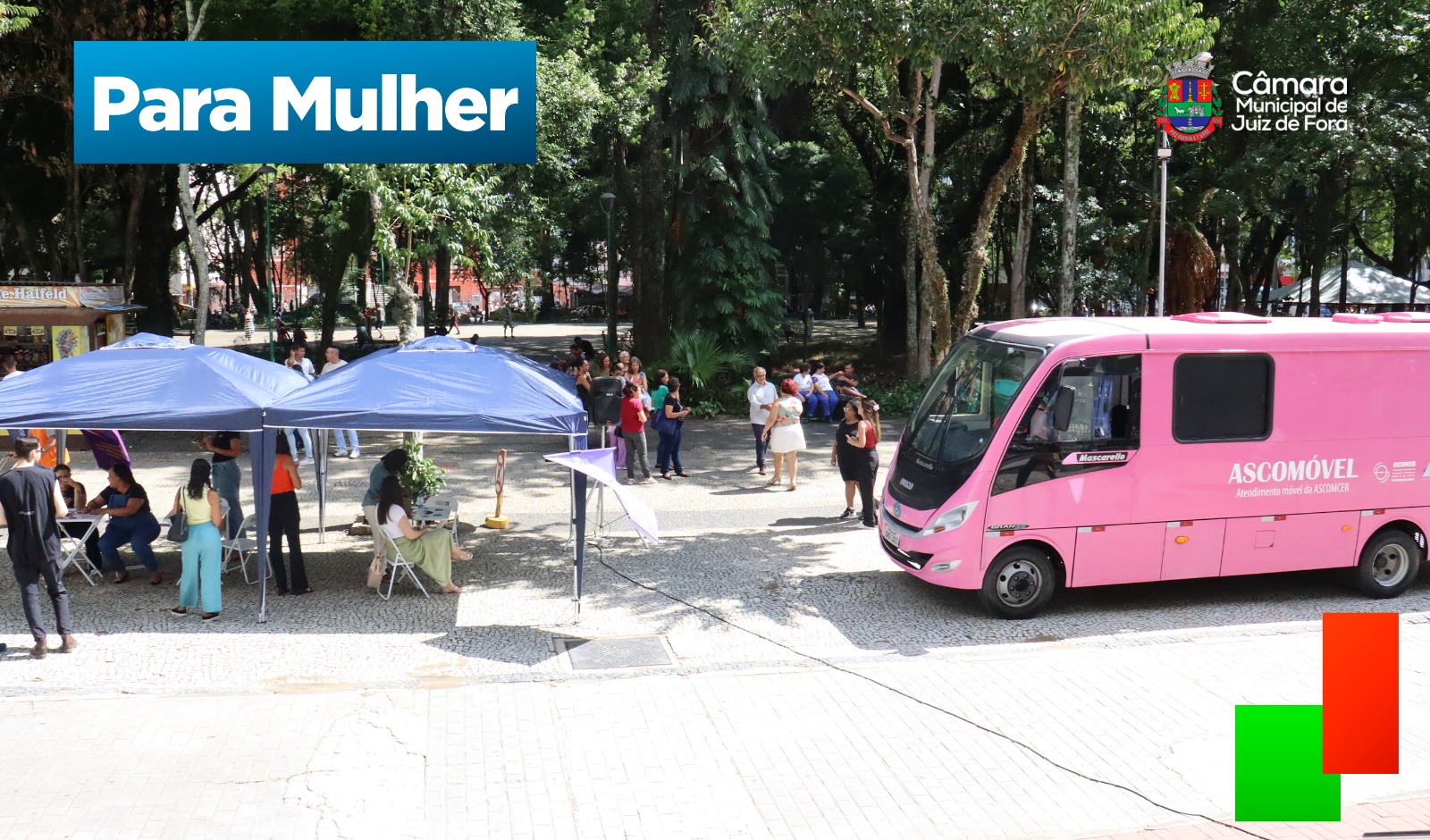 Semana da Mulher - Câmara Municipal presta serviços gratuitos no Parque Halfeld (11/03/2025 00:00:00)