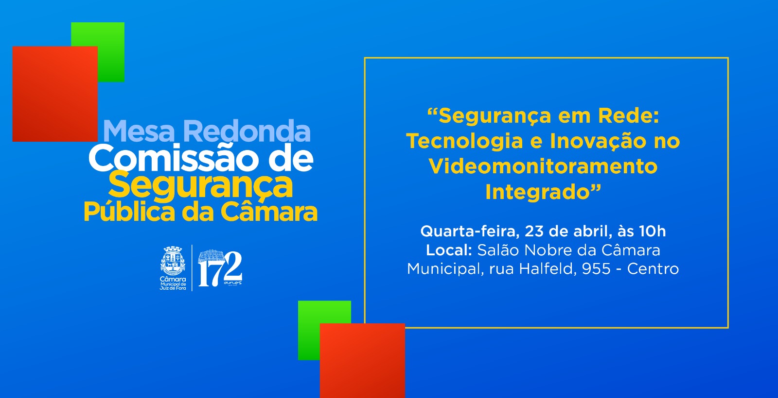 Semana de Segurança - Câmara discute Videomonitoramento Integrado (22/04/2025 00:00:00)