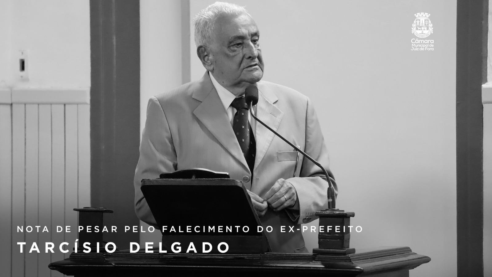 Nota de pesar pelo falecimento do ex-prefeito Tarcísio Delgado (12/09/2025 00:00:00)