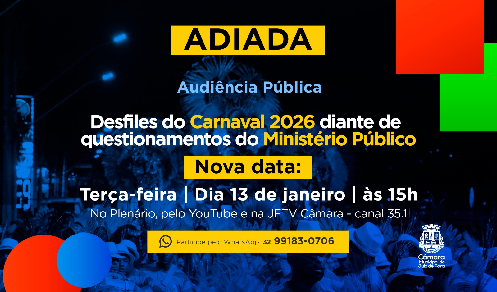 Audiência Pública - Câmara adia para 13 de janeiro Audiência sobre a situação do Carnaval 2026 (05/01/2026 00:00:00)