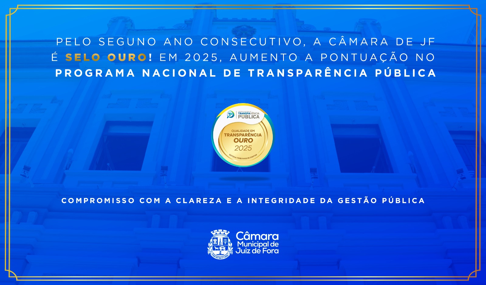 Selo Ouro - Câmara Municipal é bem avaliada por transparência em sua administração (21/01/2026 00:00:00)