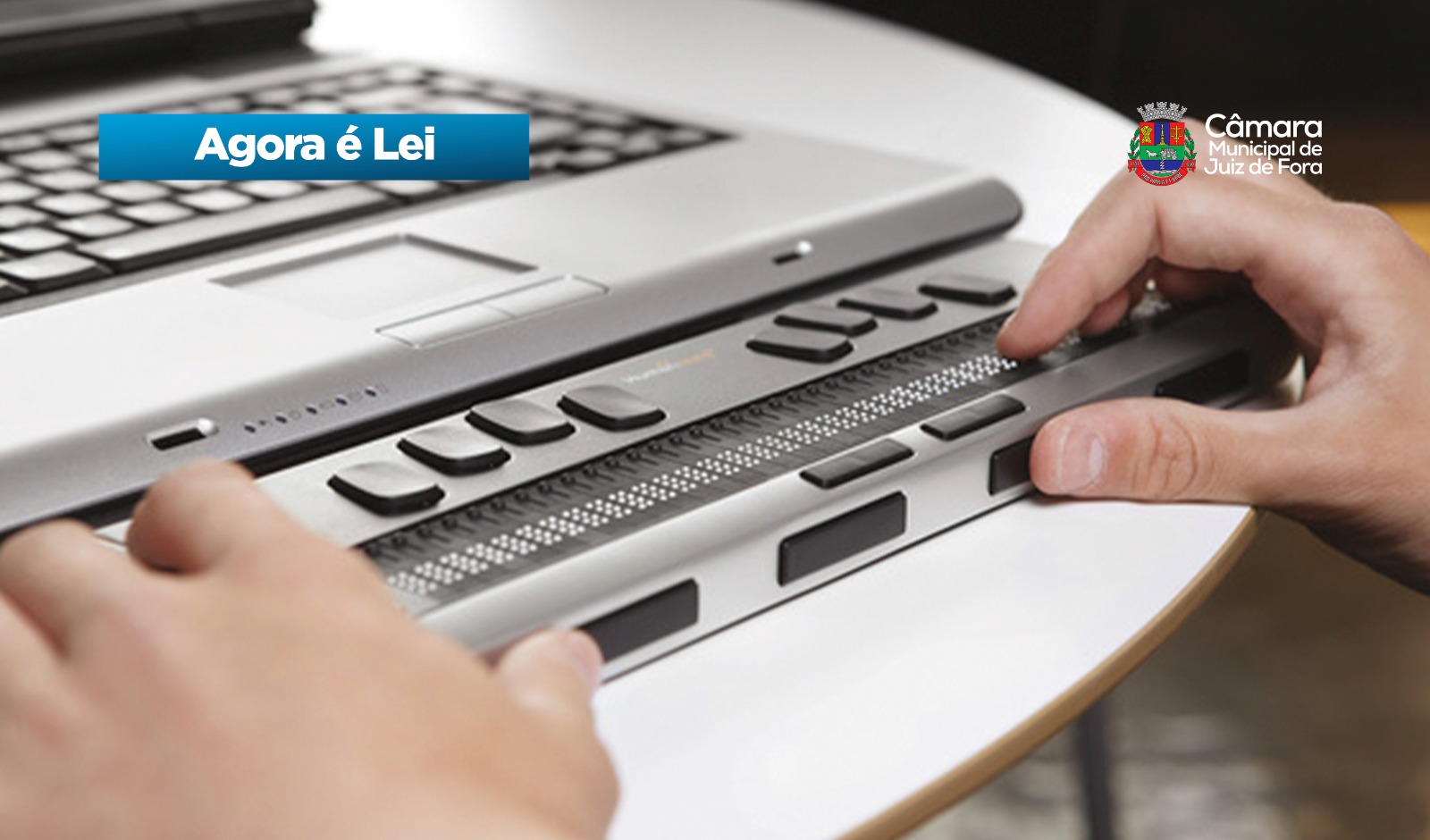 Agora é Lei - Programa Municipal de Inclusão Digital para Pessoas com Deficiência Visual (23/03/2026 00:00:00)