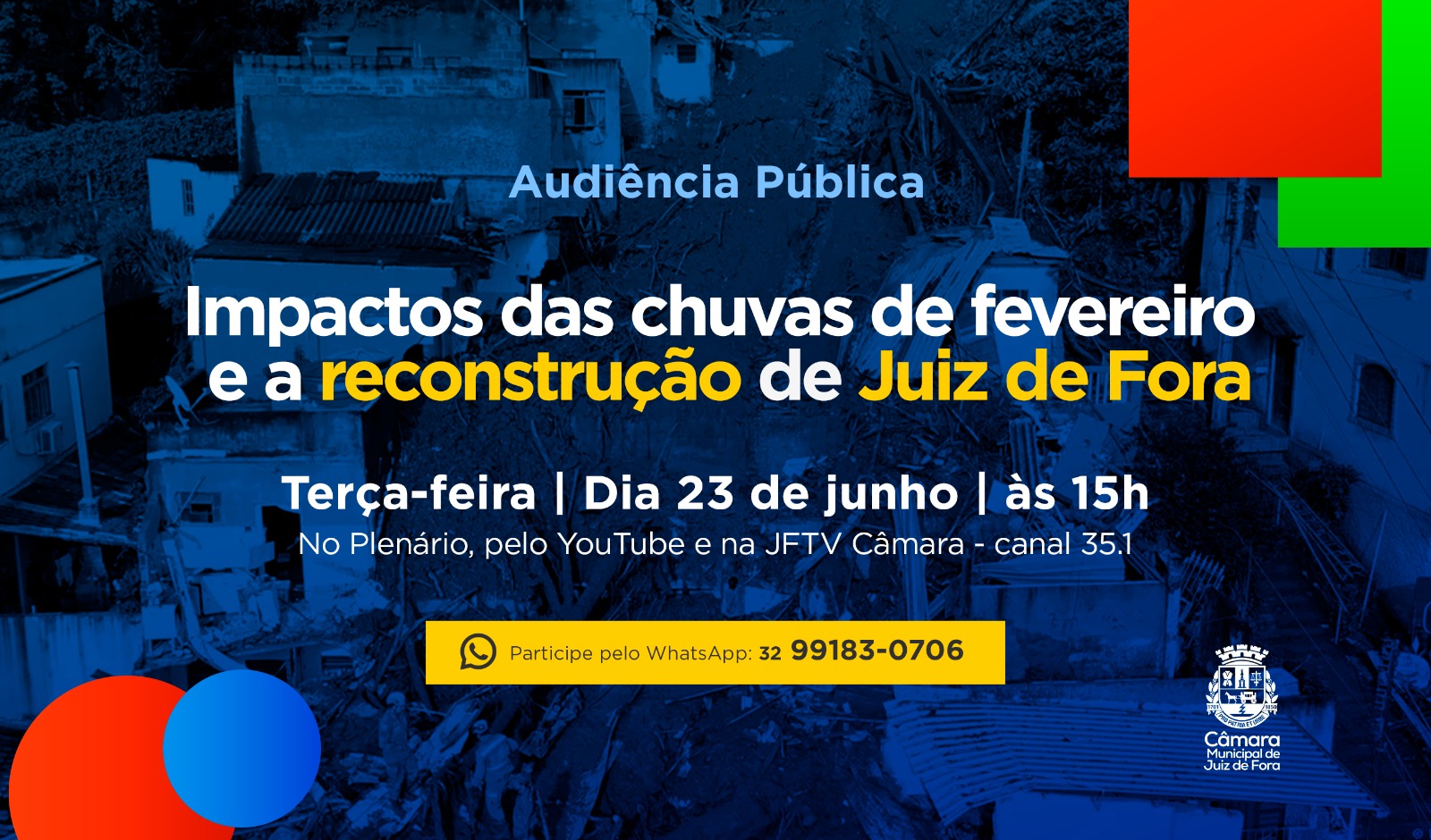 Audiência Pública - Câmara debate Impactos das chuvas de fevereiro e a reconstrução de JF, dia 23 (18/06/2026 00:00:00)