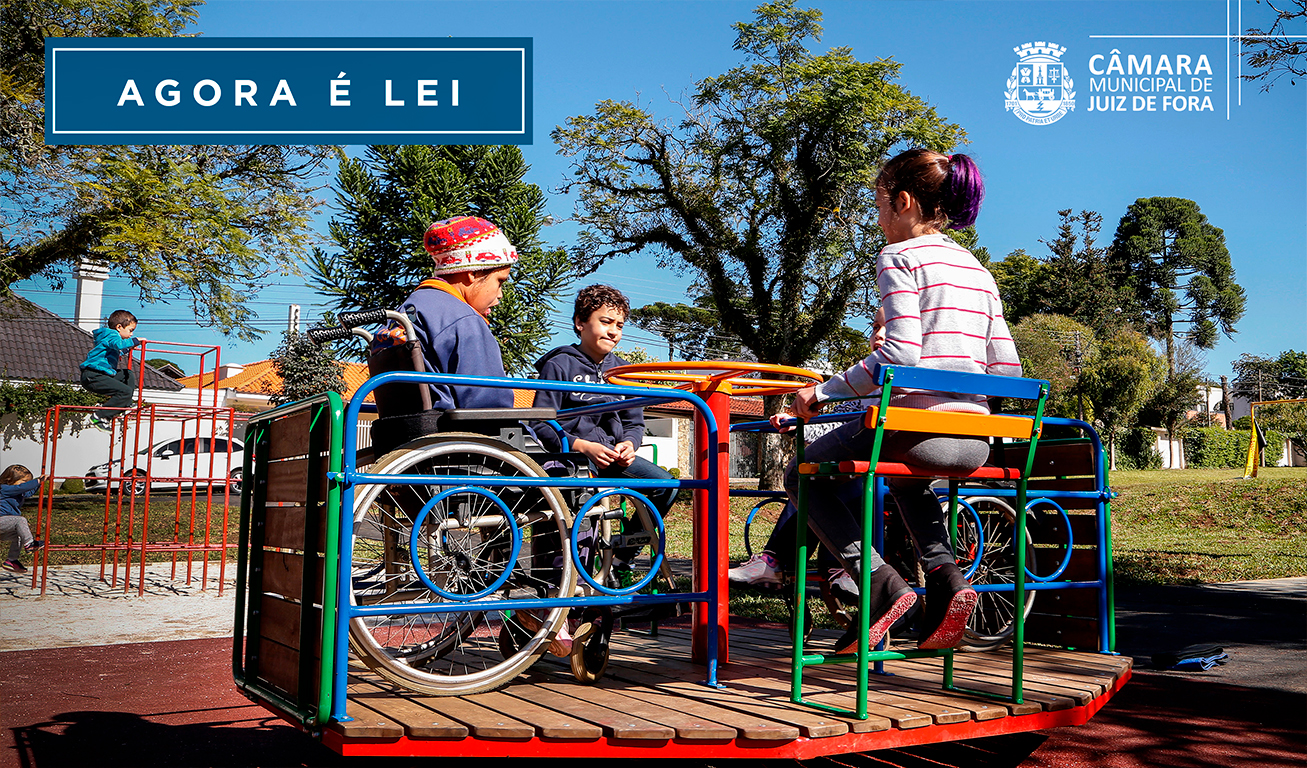 Agora é Lei - Brinquedos adaptados para crianças com deficiência em áreas de lazer (01/11/2022 00:00:00)