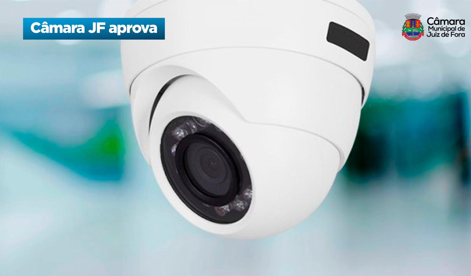 Câmara JF aprova - Instalação de câmeras de segurança e monitoramento nas UBSs e no HPS (28/10/2025 00:00:00)
