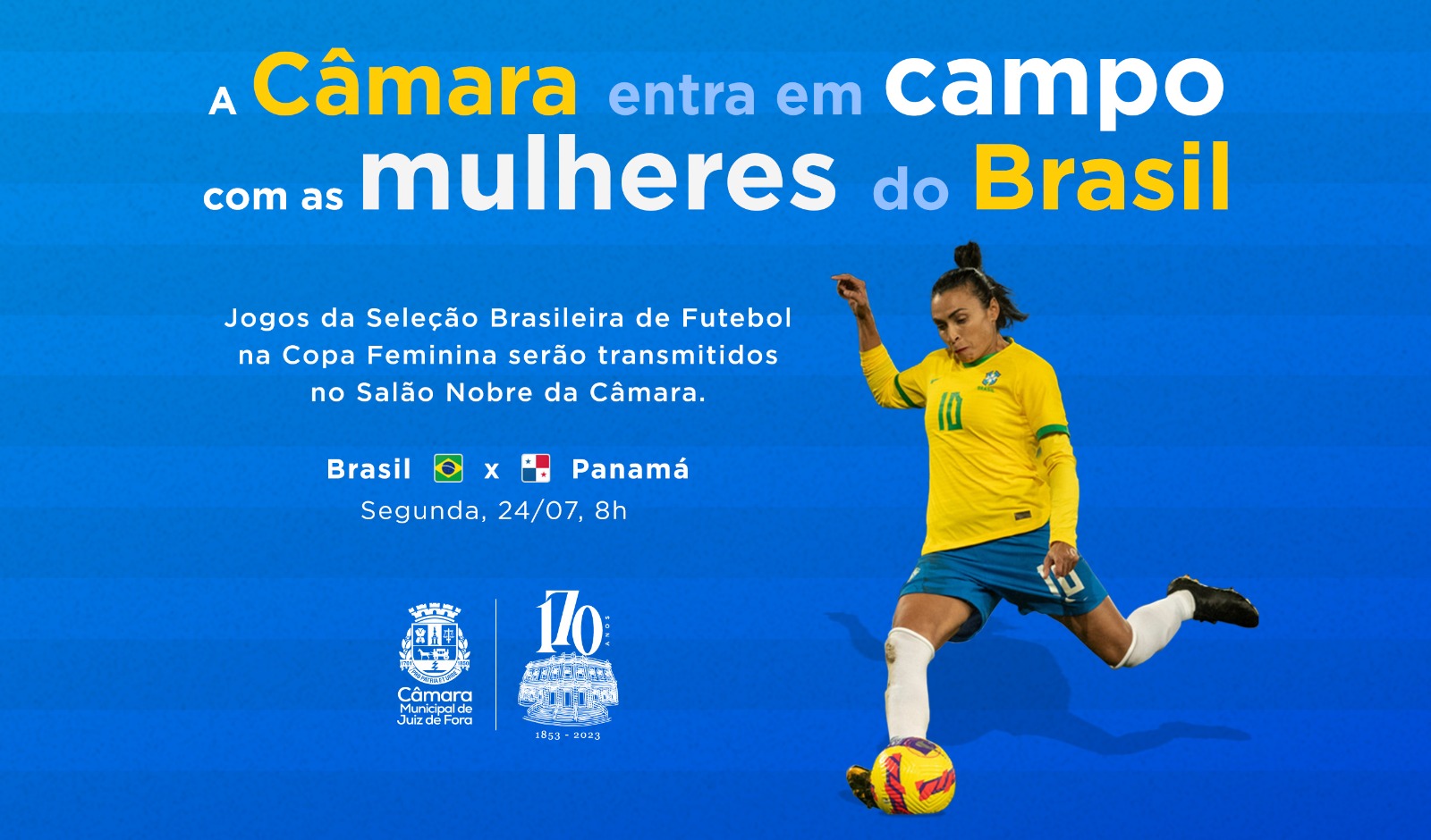 Notícias - Câmara exibirá jogos da Seleção Brasileira na Copa do Mundo  Feminina - Câmara Municipal de Juiz de Fora