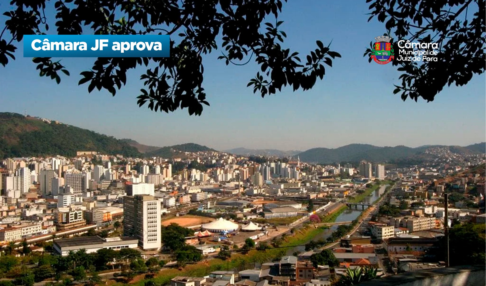 Câmara JF aprova - Criação das Ilhas de Desenvolvimento Econômico e Urbano  no município (01/09/2026 00:00:00)