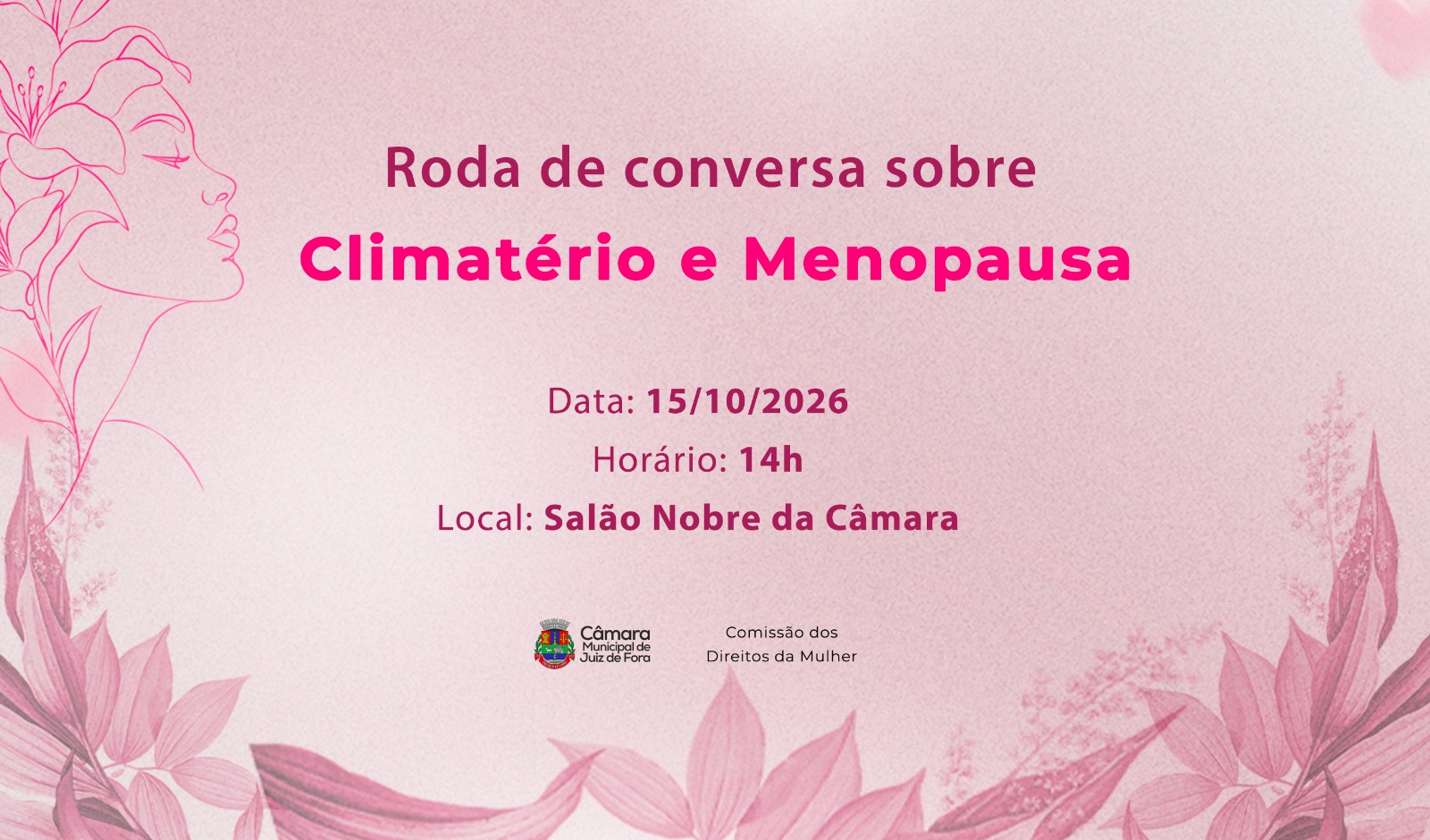 Climatério e Menopausa - Comissão da Mulher promove roda de conversa (09/10/2026 00:00:00)