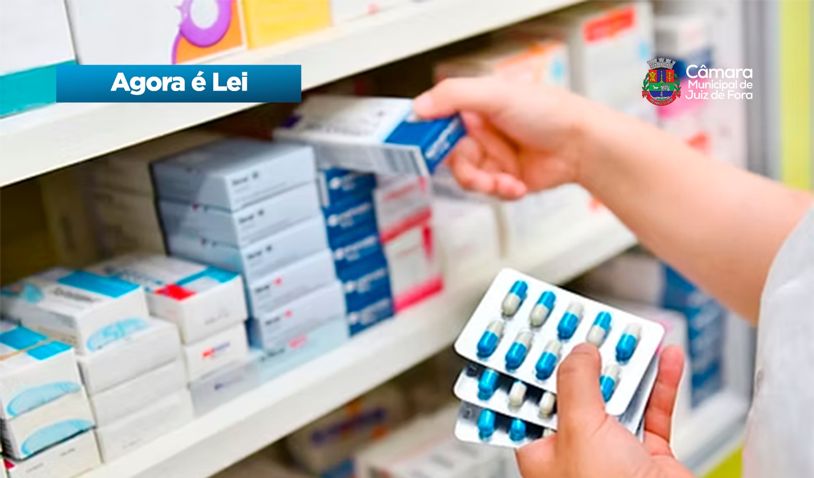 Agora é Lei - Transparência na disponibilização e distribuição de medicamentos (03/06/2026 00:00:00)